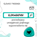 Grafika z wyrazem ELOKWENTNY