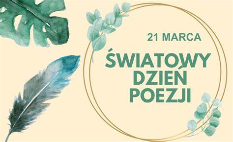 grafika z napisem 21 marca światowy dzień poezji