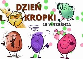 grafika z kolorowymi kropkami i napisem 15 września dzień kropki