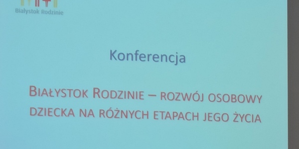 konferencja Białystok rodzinie