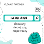 grafika ze słowami infantylny dziecinny niedojrzały niepoważny