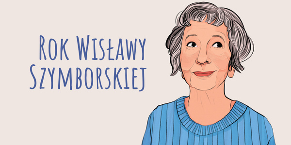 Rok Wisławy Szymborskiej - plakat
