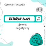 grafika ze słówkiem pejoratywny
